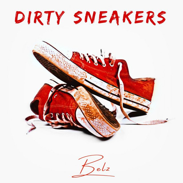 Belz – Dirty Sneakers (Spotify)