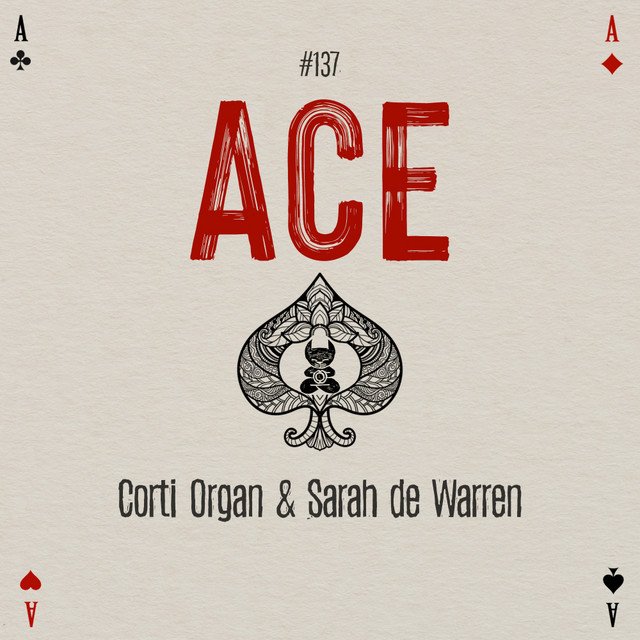 Corti Organ, Sarah de Warren - Ace - Radio Mix (Spotify), Electronica music genre, Nagamag Magazine