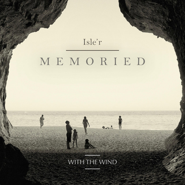Isle’r – With the Wind (Spotify)
