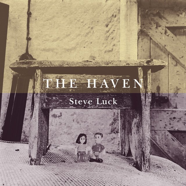 Steve Luck – The Haven (Spotify)