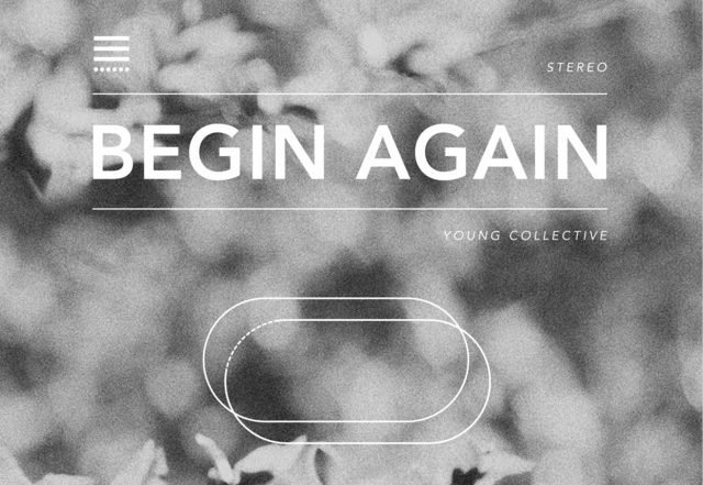 Young Collective - Begin Again (Spotify), Electronica music genre, Nagamag Magazine