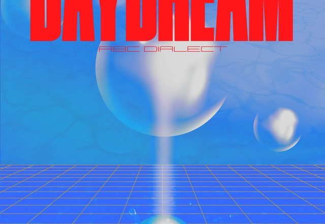 Abc Dialect - Daydream (Spotify), Pop music genre, Nagamag Magazine