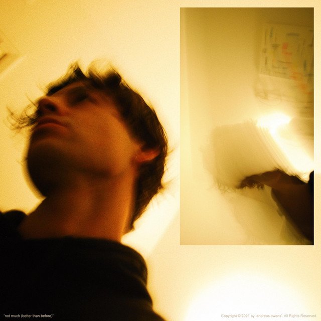 andreas owens - not much (better than before) (Spotify), Pop music genre, Nagamag Magazine