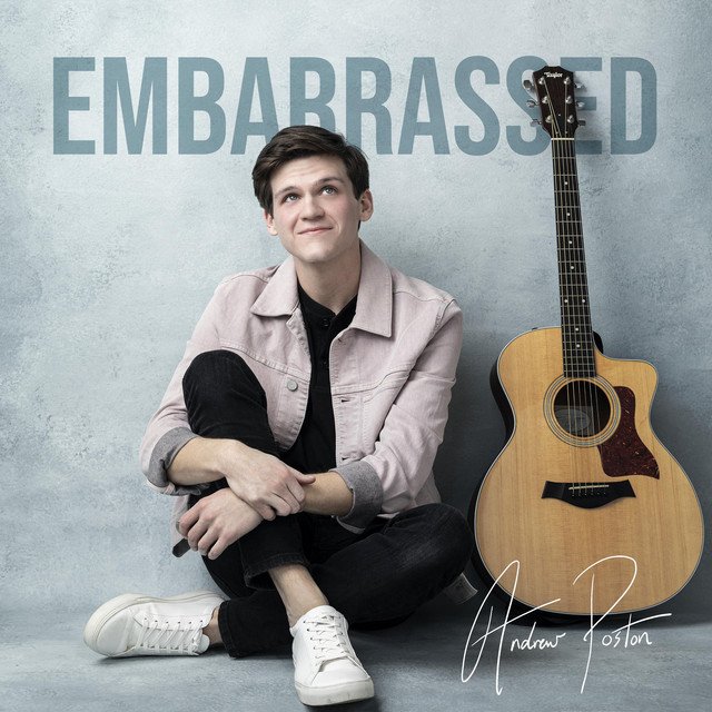 Andrew Poston – Embarrassed (Spotify)