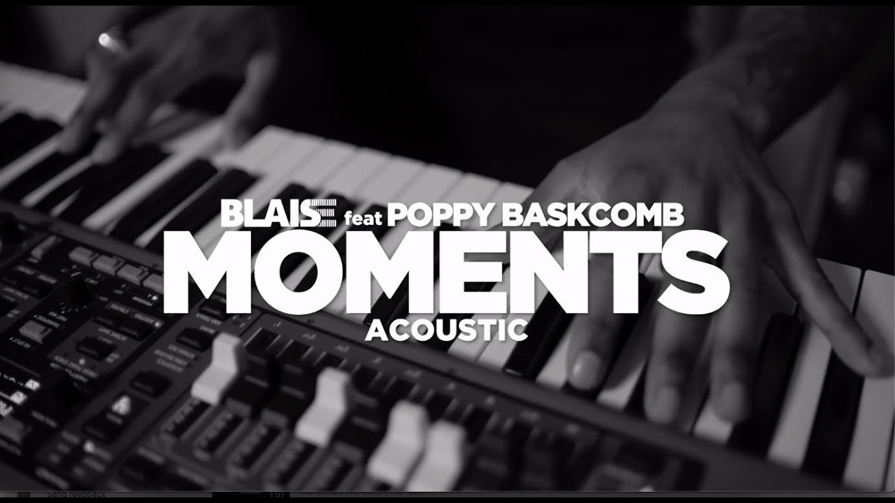 Blaise feat. Poppy Baskcomb - Moments (Acoustic Version) (Video), Pop music genre, Nagamag Magazine