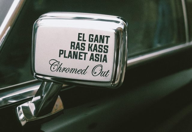 El Gant, Ras Kass, Planet Asia - Chromed Out (Spotify), Hip-Hop music genre, Nagamag Magazine