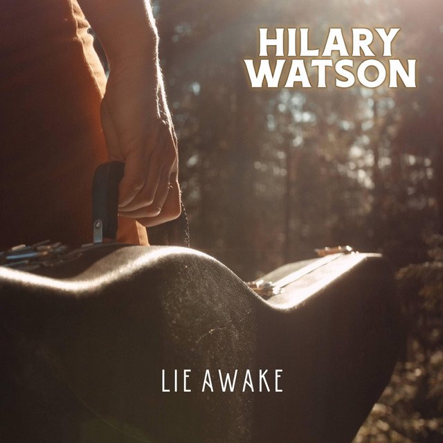 Hilary Watson - Lie Awake (Spotify), Rock music genre, Nagamag Magazine