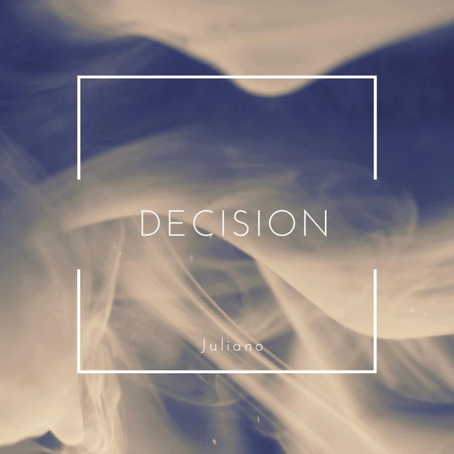 Juliano – Decision (Spotify)