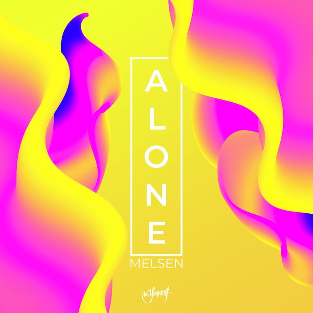 Melsen – Alone (Spotify)