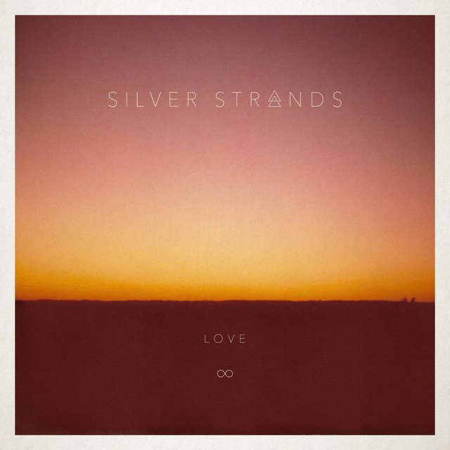 Silver Strands – We Are Love (Spotify)