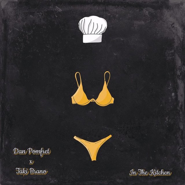 Taki Brano, Dan Pomfret - In The Kitchen (Spotify), Hip-Hop music genre, Nagamag Magazine