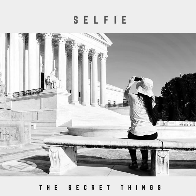 The Secret Things – Selfie (Spotify)