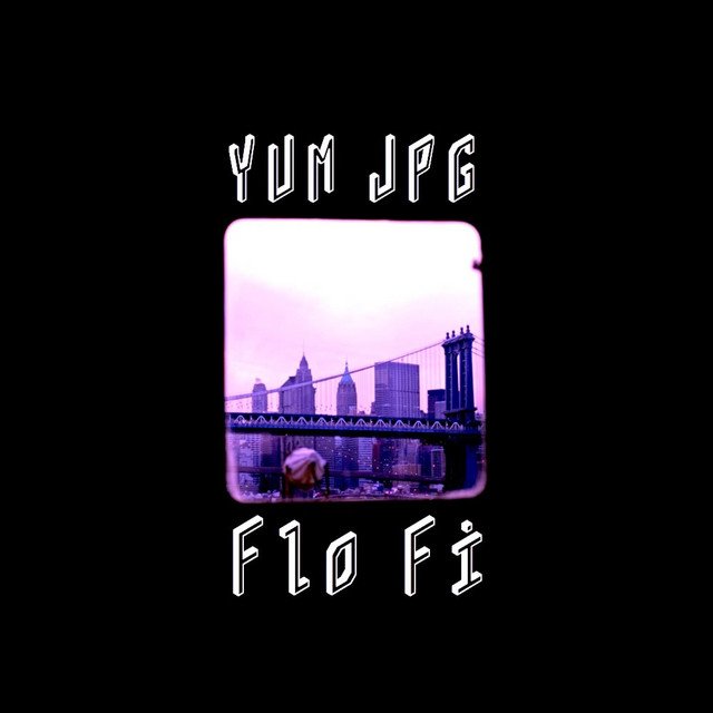 Flo Fi – Yum JPG (Spotify)