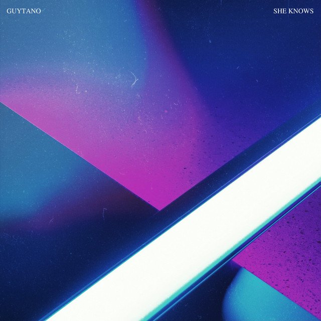 Guytano – She Knows (Spotify)