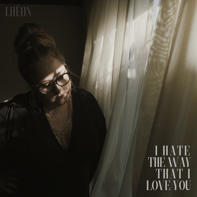 LHĒON - I Hate The Way That I Love You (Spotify), Jazz music genre, Nagamag Magazine