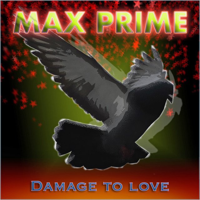 Max Prime – Damage to Love (Spotify)