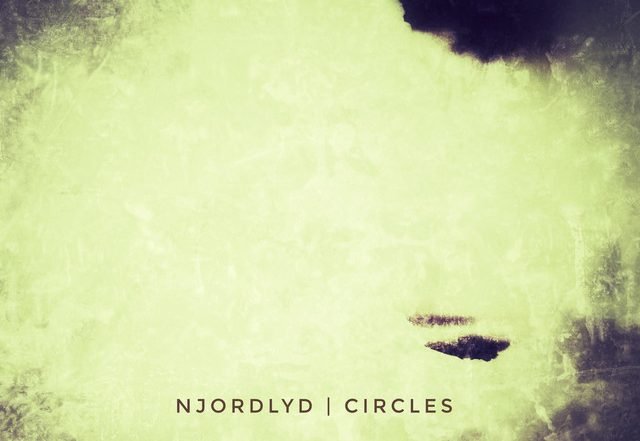 Njordlyd - Circles (Spotify), Electronica music genre, Nagamag Magazine