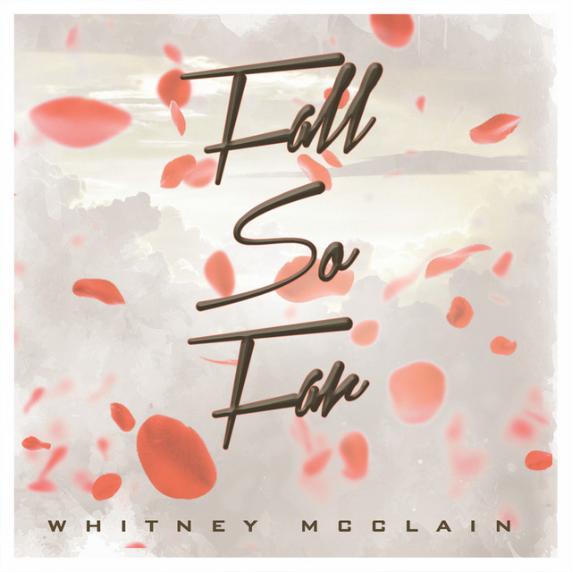 Whitney McClain – Fall So Far – Focus Track Edit (Spotify)