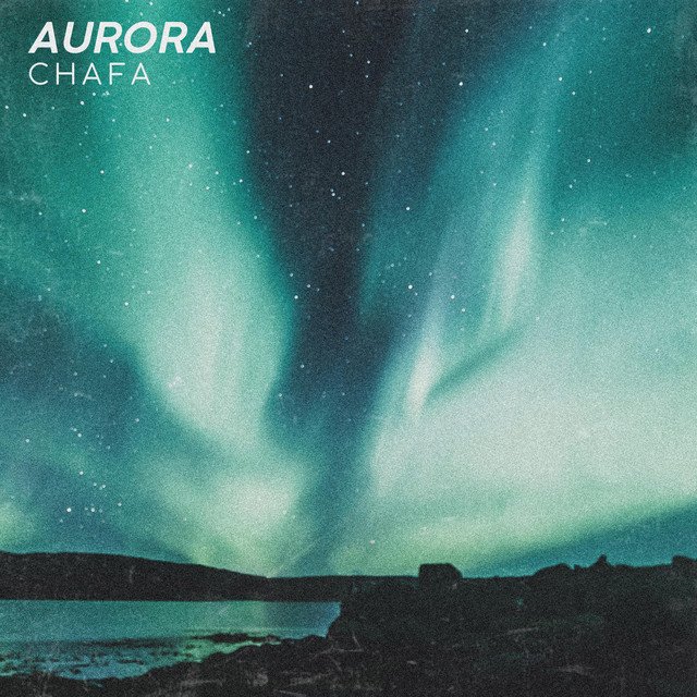 Chafa – Aurora (Spotify)