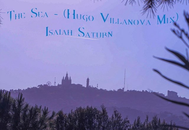 Isaiah Saturn, Hugo Villanova - The Sea (Hugo Villanova Mix) (Spotify), House music genre, Nagamag Magazine