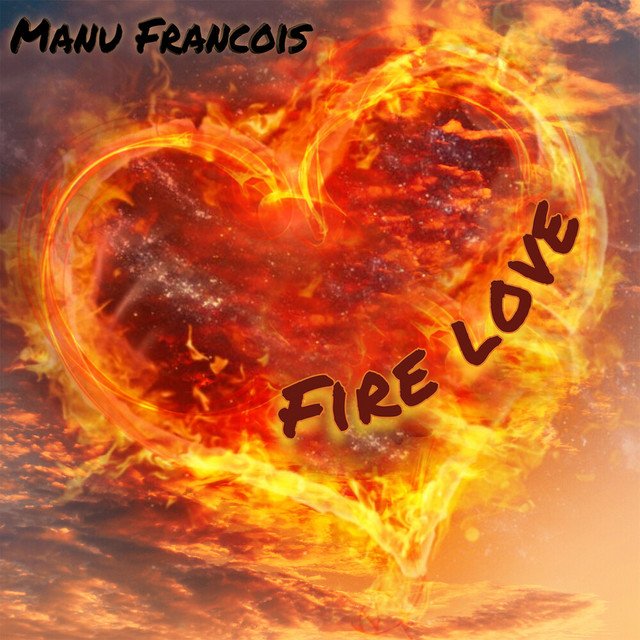 Manu Francois - Fire Love (Spotify), World Music music genre, Nagamag Magazine