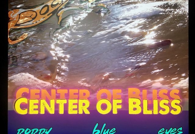Poppy Blue Eyes - Center of Bliss (Spotify), Pop music genre, Nagamag Magazine