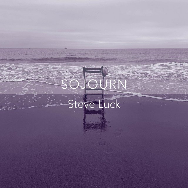 Steve Luck - Sojourn (Spotify), Neoclassical music genre, Nagamag Magazine