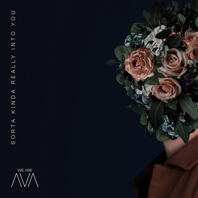 WE ARE AVA - Sorta Kinda Really Into You (Spotify), Pop music genre, Nagamag Magazine