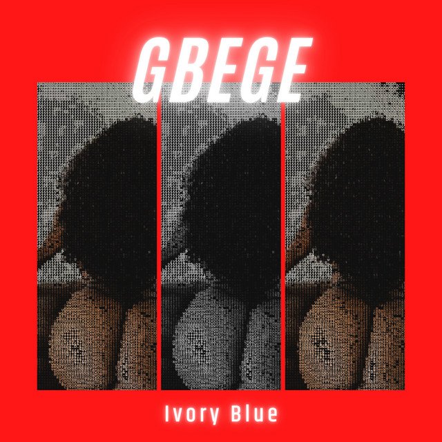 Ivory Blue - Gbege (Spotify), Pop music genre, Nagamag Magazine