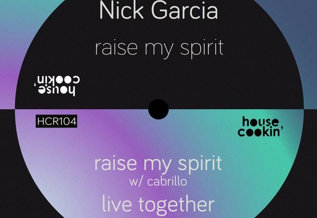 Nick Garcia - Live Together (Spotify), House music genre, Nagamag Magazine