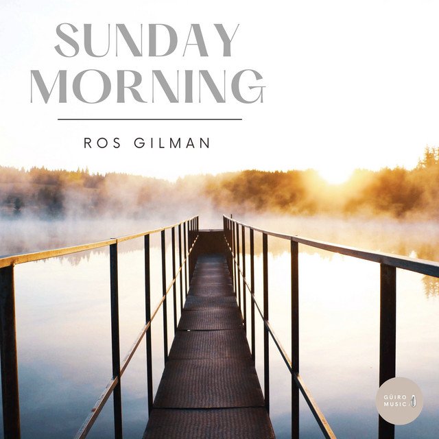 Ros Gilman – Sunday Morning (Spotify)