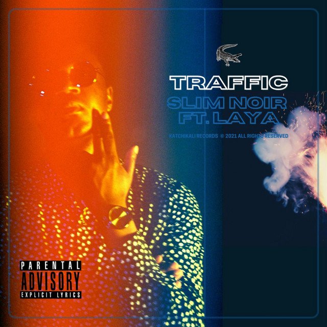 Slim Noir, LAYA – Traffic (Spotify)
