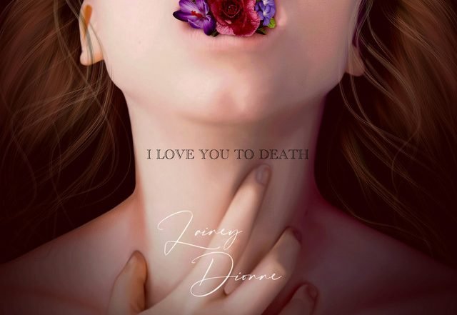Lainey Dionne - I Love You To Death (Spotify), Pop music genre, Nagamag Magazine