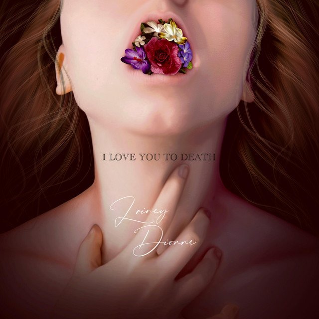 Lainey Dionne - I Love You To Death (Spotify), Pop music genre, Nagamag Magazine