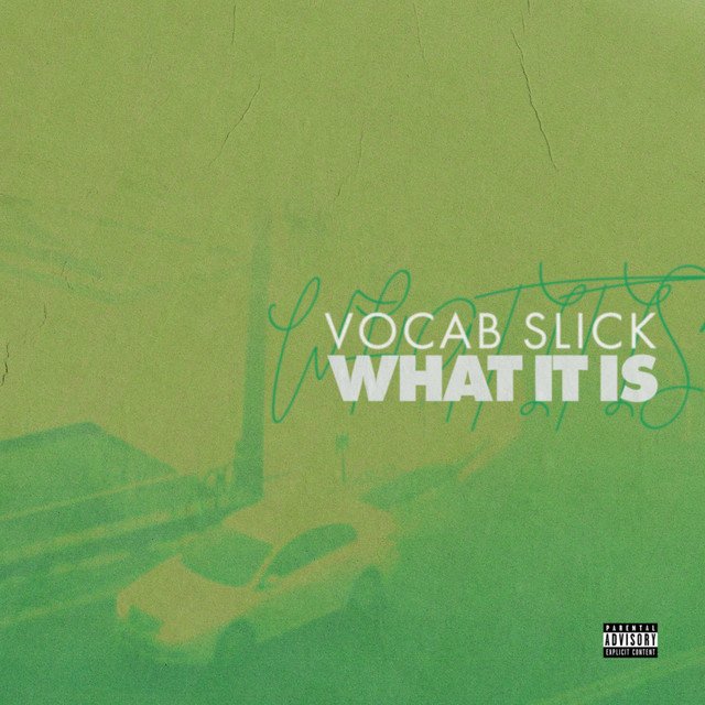 Vocab Slick - What It Is (Spotify), Hip-Hop music genre, Nagamag Magazine