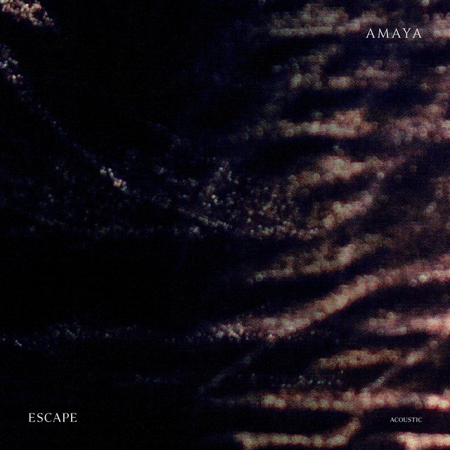 Amaya - Escape - Acoustic Version (Spotify), Pop music genre, Nagamag Magazine