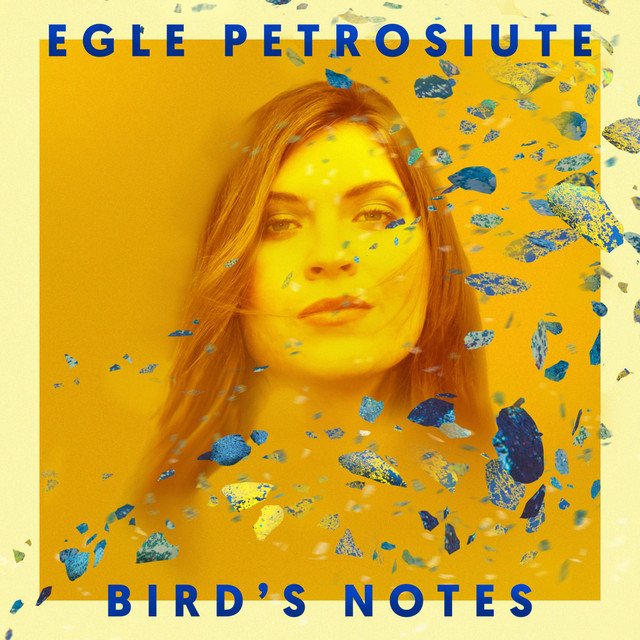 Egle Petrosiute – Bird’s Notes (Spotify)