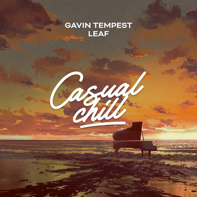 Gavin Tempest - Leaf (Spotify), Neoclassical music genre, Nagamag Magazine
