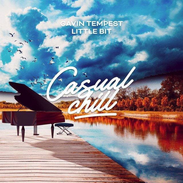 Gavin Tempest - Little Bit (Spotify), Neoclassical music genre, Nagamag Magazine