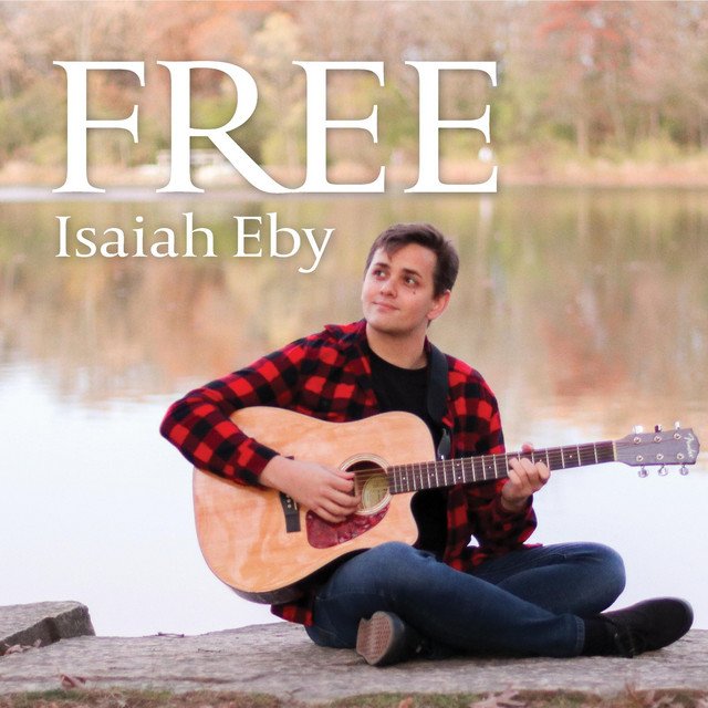 Isaiah Eby – Free (Spotify)