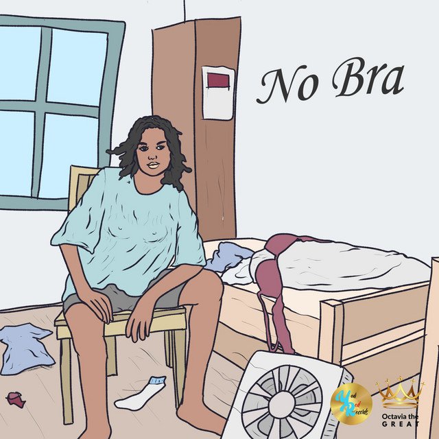 Octavia The Great – No Bra (Spotify)