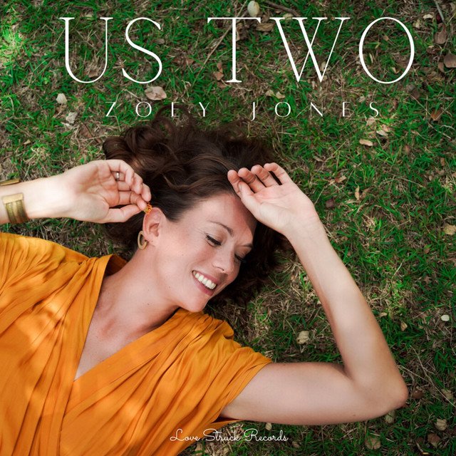 Zoey Jones – Us Two (Spotify)