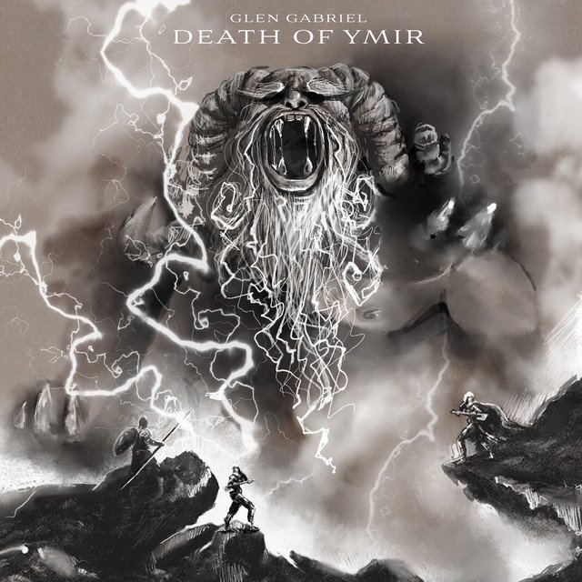 Glen Gabriel – Death Of Ymir (Spotify)