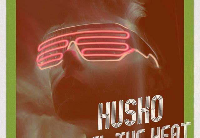 Husko - Feel The Heat (Spotify), House music genre, Nagamag Magazine