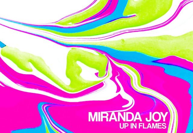 Miranda Joy - Up In Flames (Spotify), Rock music genre, Nagamag Magazine