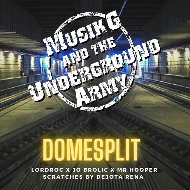 Musik G and The Underground Army, Lordroc, JO Brolic, Mr Hooper, Dejota Ren - Domesplit (Spotify), Hip-Hop music genre, Nagamag Magazine