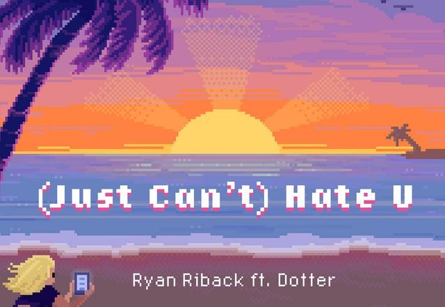 Ryan Riback, Dotter - (Just Can't) Hate U (feat. Dotter) (Spotify), Pop music genre, Nagamag Magazine