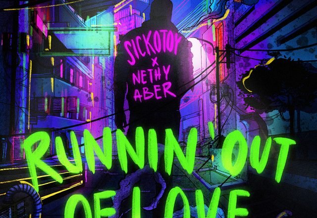 SICKOTOY, Nethy Aber - Runnin' Out Of Love (Spotify), Pop music genre, Nagamag Magazine