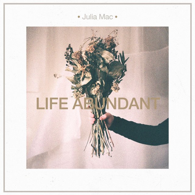 Julia Mac - Life Abundant (Spotify), Pop music genre, Nagamag Magazine