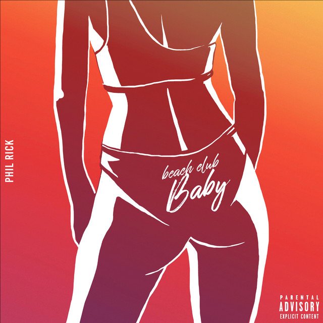 Phil Rick – Beach Club Baby (Spotify)